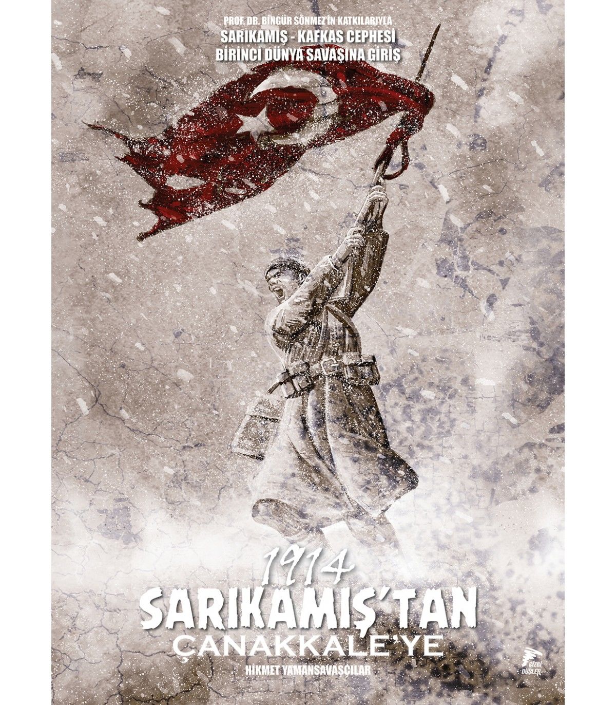 1914 Sarıkamış'tan Çanakkale'ye