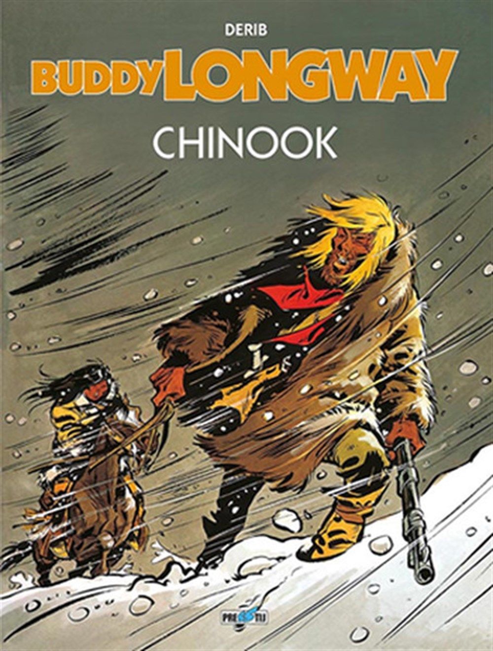 Buddy Longway Sayı 1 - Chinook