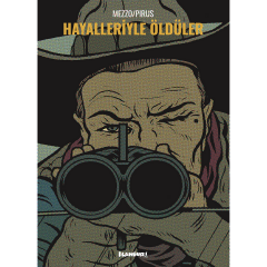 Hayalleriyle Öldüler