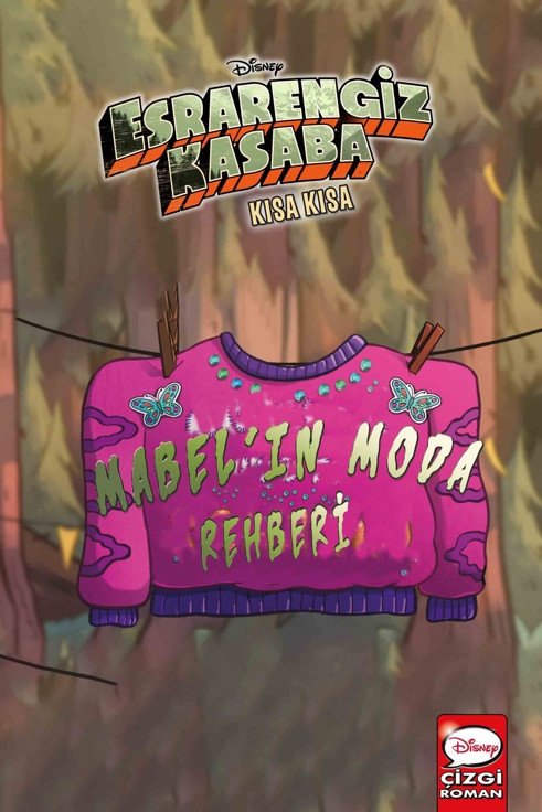 Esrarengiz Kasaba Kısa Kısa Mabel'in Moda Rehberi