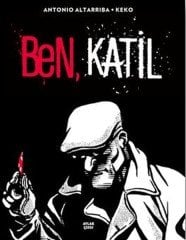 Ben, Katil