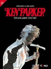 Ken Parker Özel Seri 2 - Titanların Ölümü