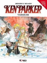 Ken Parker Özel Seri 5 - Vahşiler