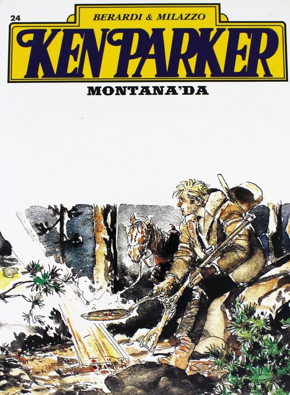 Ken Parker Sayı 24 - Montana'da