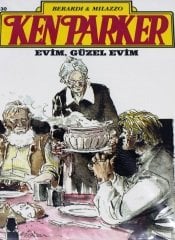 Ken Parker Sayı 30 - Evim, Güzel Evim