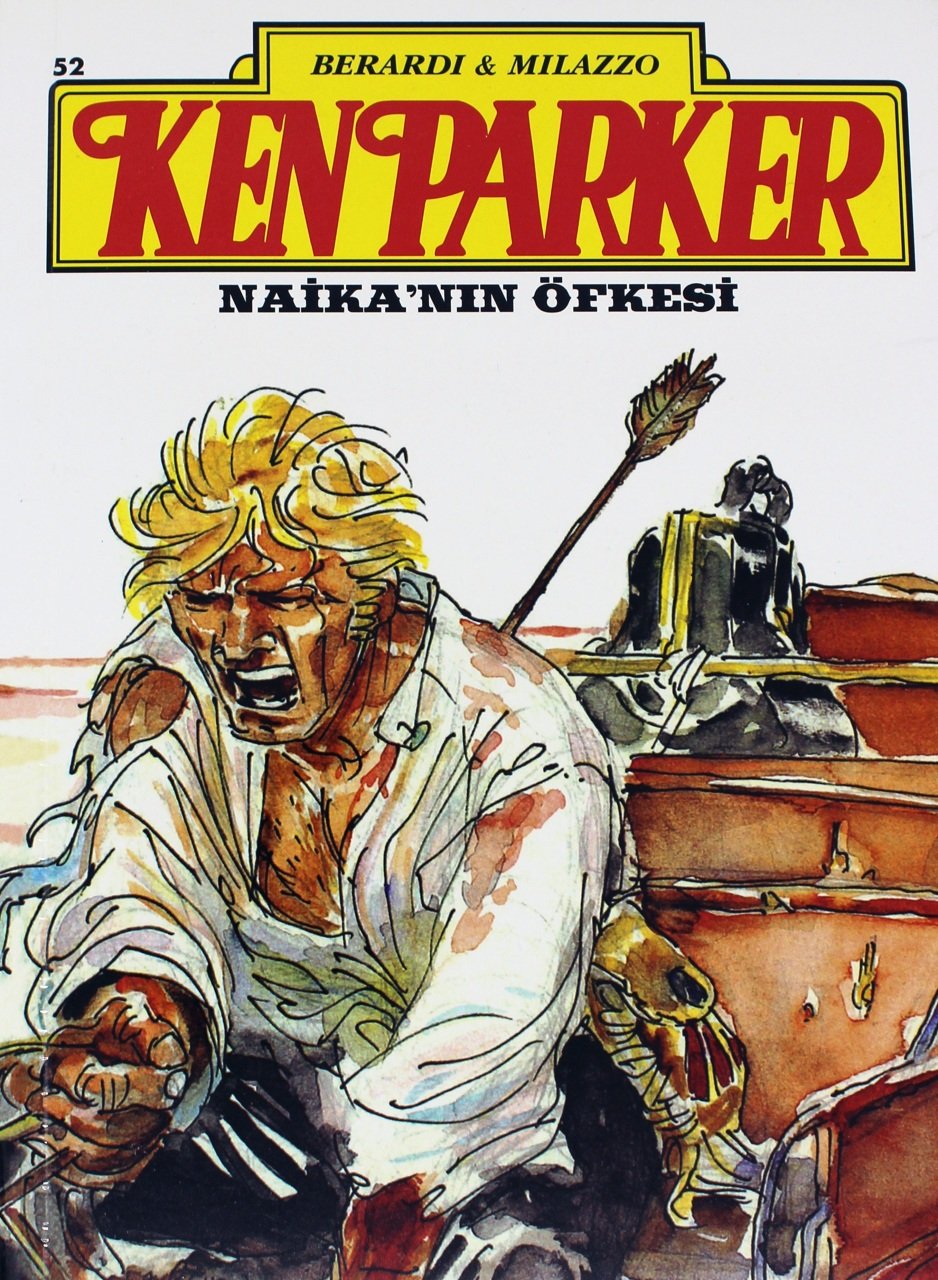 Ken Parker Sayı 52 - Naika'nın Öfkesi