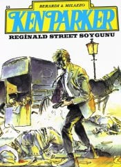 Ken Parker Sayı 55 - Reginald Street Soygunu