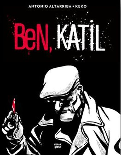 Ben, Katil (Ciltli Sert Kapak)