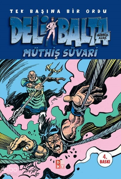 Deli Balta Müthiş Süvari