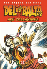 Deli Balta Açe Yollarında