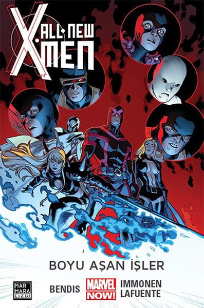 All-New X-Men Cilt 3 - Boyu Aşan İşler