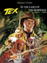 Tex: In the Land of the Seminoles (2022 Hardcover) (Carnevale cover)