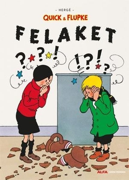 Quick & Flupke 8 - Felaket