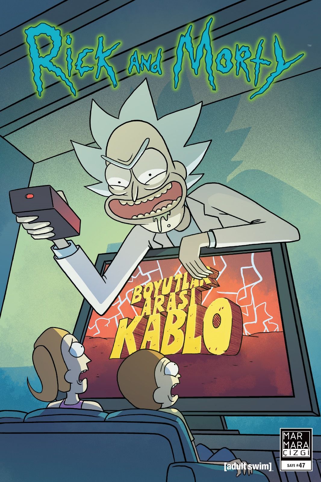 Rick and Morty Sayı 47
