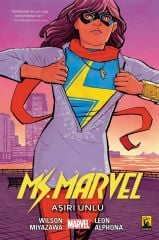 Ms. Marvel Cilt 5 - Aşırı Ünlü