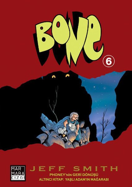 Bone - Altıncı Kitap - Yaşlı Adamın Mağarası