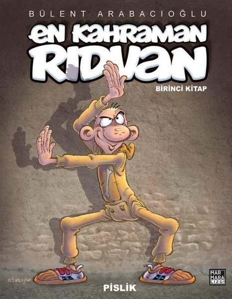 En Kahraman Rıdvan Birinci Kitap - Pislik