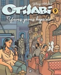 Otisabi Cilt 9 - Yavaş Yavaş Hepsini