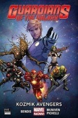 Guardians of the Galaxy Cilt 1 - Kozmik Avengers