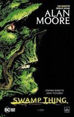 Swamp Thing Efsanesi Cilt 1