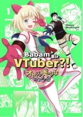 Babam Bir Vtuber?! Cilt 1