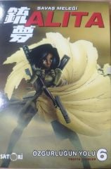 Savaş Meleği Alita Cilt 6 - Özgürlüğün Yolu