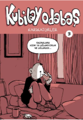 Karikatürler 3 – Kubilay Odabaş