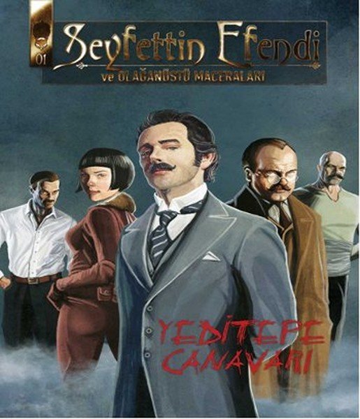Seyfettin Efendi ve Olağanüstü Maceraları 1