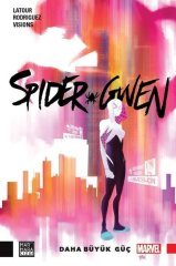 Spider-Gwen Cilt 1 - Daha Büyük Güç