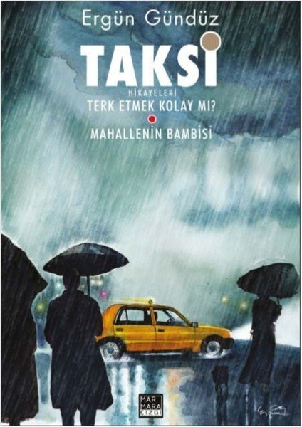 Taksi Hikayeleri 2 - Terk Etmek Kolay mı? Mahallenin Bambi'si