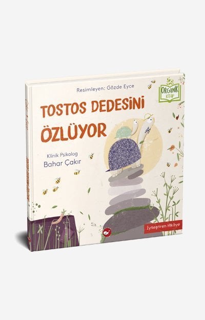 Organik Kitap  -Tostos Dedesini Özlüyor