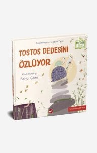 Organik Kitap  -Tostos Dedesini Özlüyor