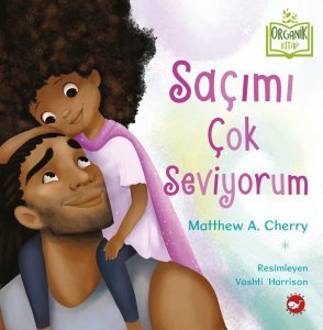 Organik Kitap - Saçımı Çok Seviyorum