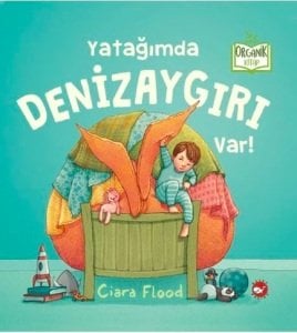 Organik Kitap - Yatağımda Denizaygırı Var!