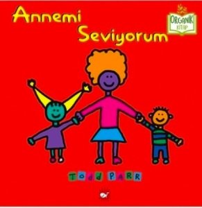 Organik Kitap - Annemi Seviyorum