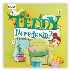 Eolo Teddy Neredesin?