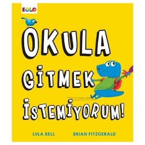 Eolo Okula Gitmek İstemiyorum