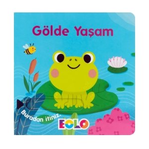 Eolo  Gölde Yaşam