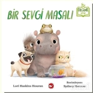 Organik Kitap - Bir Sevgi Masalı
