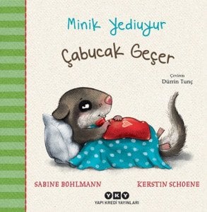 Minik Yediuyur – Çabucak Geçer (Sert Kapak)