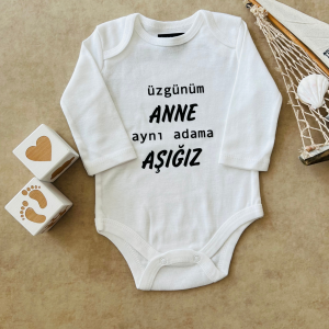 Üzgünüm Anne Aynı Adama Aşığız - Özel Tasarım Bebek Body