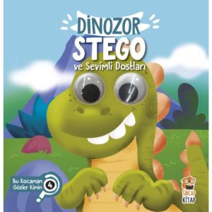 Dinozor Stego ve Sevimli Dostları - Bu Kocaman Gözler Kimin 4