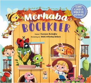 Merhaba Böcekler (Cırt Cırtlı Kitap)