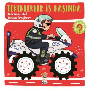 Tekerlekler İş Başında - Kahraman Acil Yardım Araçlarım