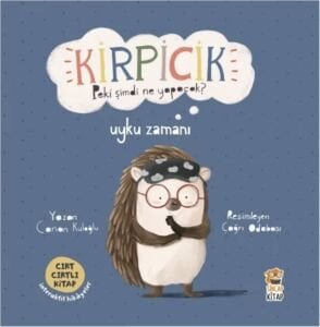 Kirpicik Peki Şimdi Ne Yapacak? - Uyku Zamanı