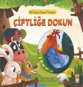İlk Dokun Hisset Kitabım - Çiftliğe Dokun