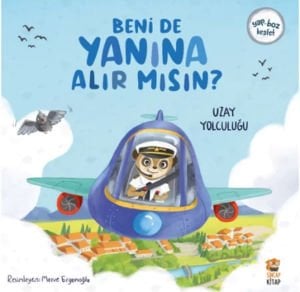 Beni de Yanına Alır mısın? - Uzay Yolculuğu