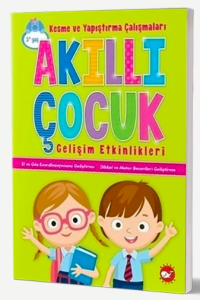 Akıllı Çocuk Gelişim Etkinlikleri-Kesme ve Yapıştırma Çalışmaları