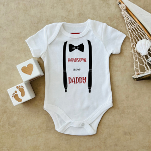 Handsome Like My Daddy - Özel Tasarım Bebek Body/Zıbın Baby Bodysuit