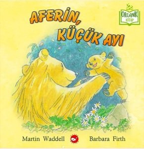 Organik Kitap - Aferin, Küçük Ayı